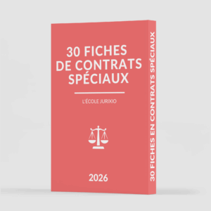 Fiches de droit des contrats spéciaux (2026) - Le pack intégral de 30 fiches
