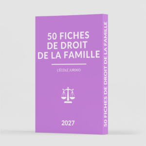 Fiches de droit de la famille (2027) - Jurixio