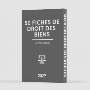 Fiches de droit des biens (2027) - Jurixio