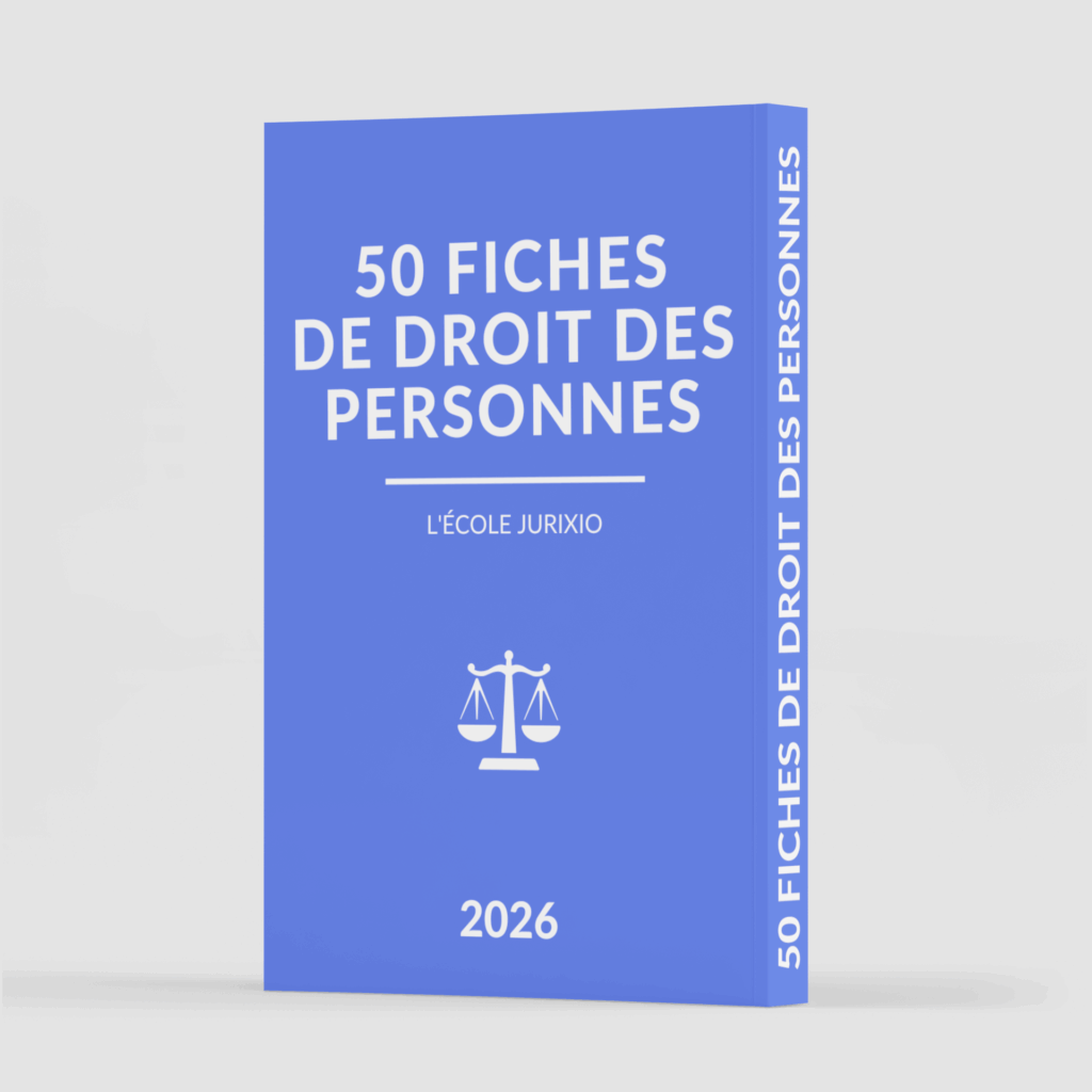 Fiches de droit des personnes (2026) - Le pack intégral de 50 fiches