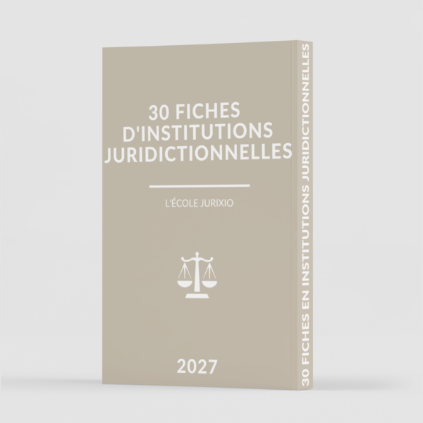 Fiches d'institutions juridictionnelles (2027)