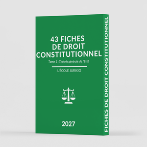 Je suis en L1 droit 4 Fiches de droit constitutionnel - Théorie générale - 1er semestre (2027) - Le pack intégral de 43 fiches