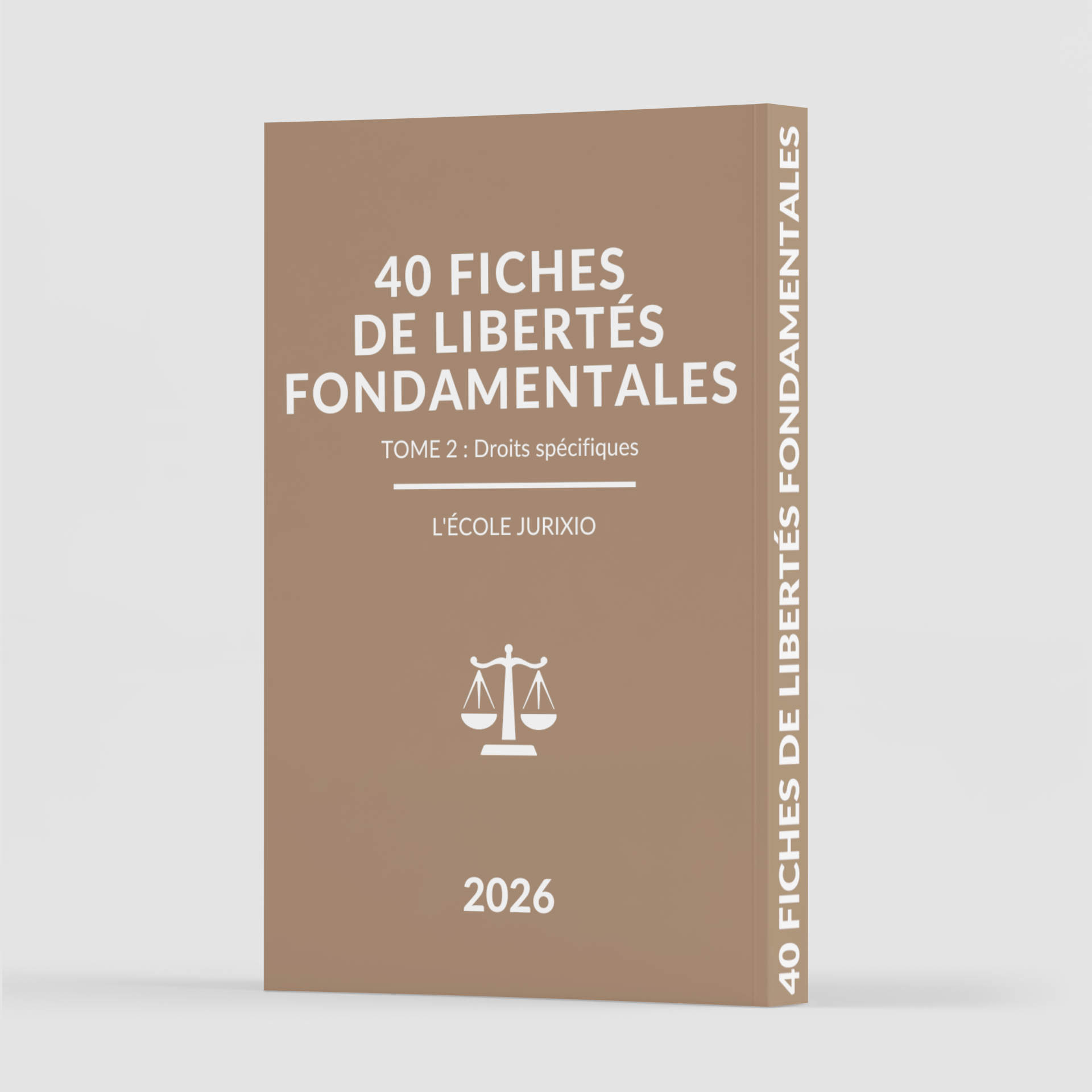 Fiches de libertés fondamentales – Tome 2 : Droits spécifiques (2026) – Le pack intégral de 40 fiches